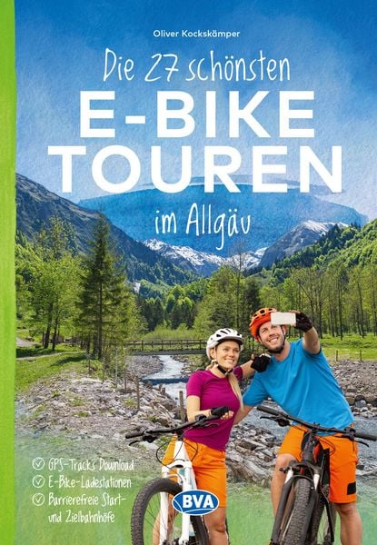 BVA Die 27 schönsten E-Bike Touren im Allgäu, Taschenbuch von Oliver Kockskämper, Kompass-Karten, 978-3-96990-227-1
