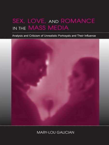 Produktbild: Sex, Love, and Romance in the Mass Media