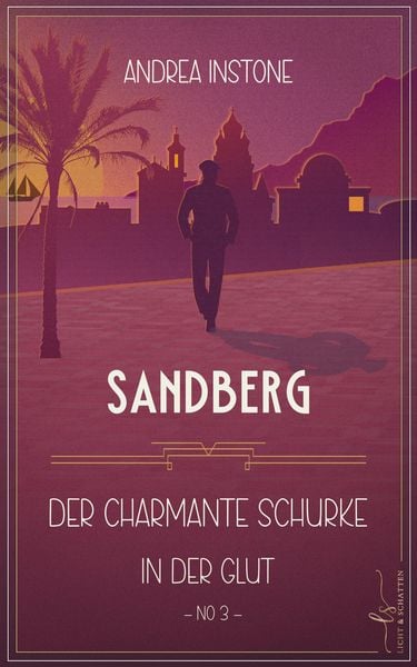Produktbild: Sandberg - Der charmante Schurke in der Glut