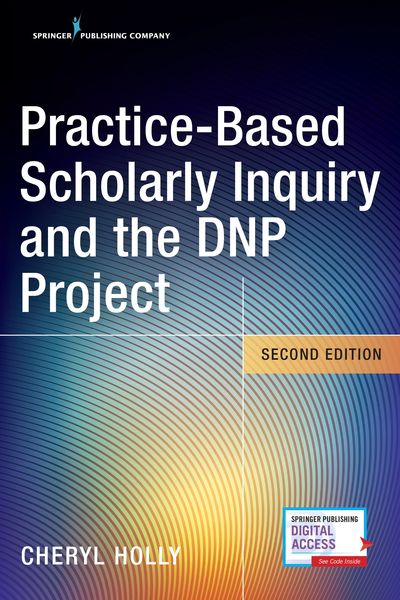 Produktbild: Practice-Based Scholarly Inquiry and the DNP Project