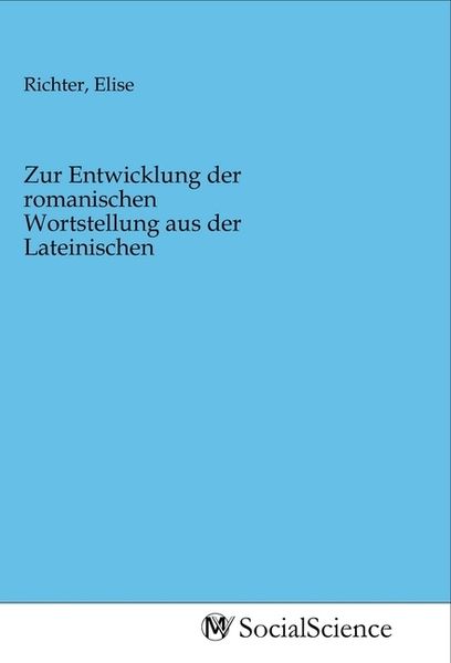 Produktbild: Zur Entwicklung der romanischen Wortstellung aus der Lateinischen