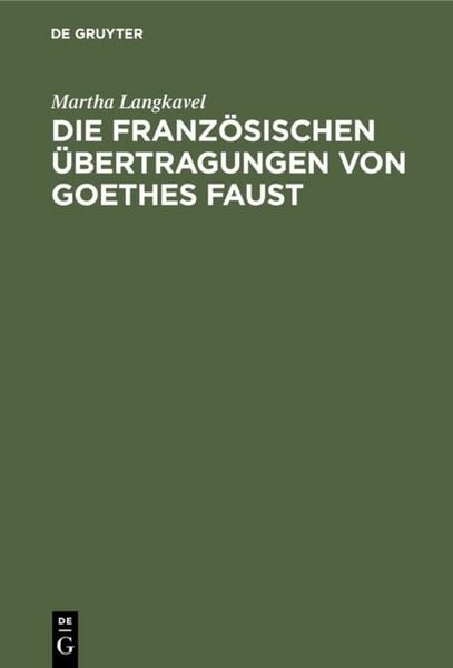 Produktbild: Die franz&ouml;sischen &Uuml;bertragungen von Goethes Faust