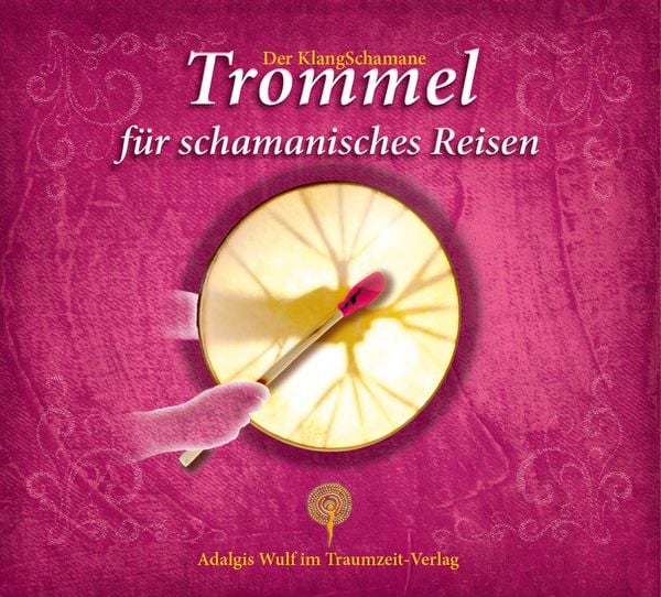 Produktbild: Der KlangSchamane: Trommeln f&uuml;r schamanisches Reisen
