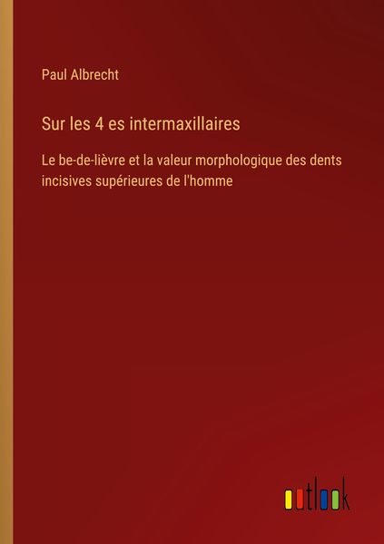 Produktbild: Sur les 4 es intermaxillaires