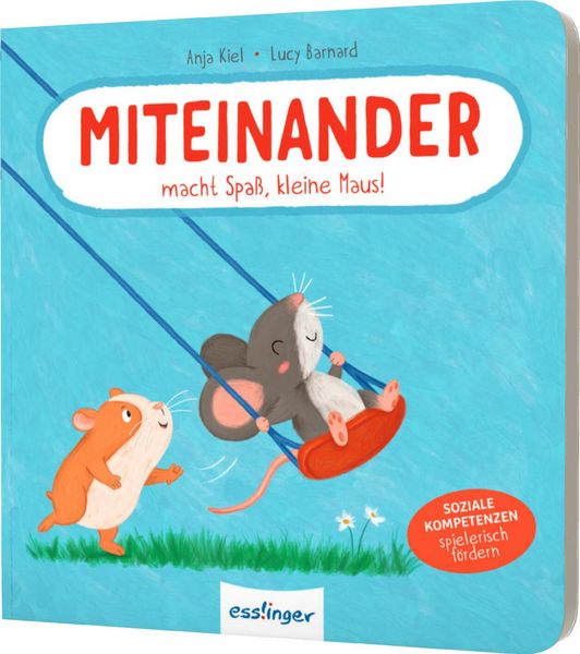 Produktbild: Miteinander macht Spa&szlig;, kleine Maus!