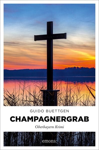 Champagnergrab, Taschenbuch von Guido Buettgen, Emons Verlag, 9783740817343