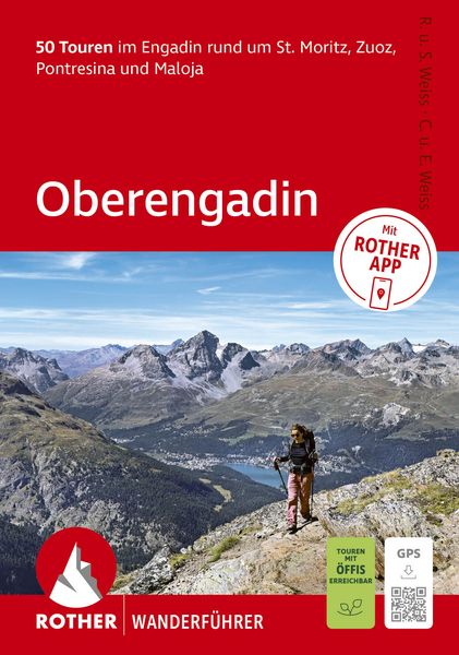 Produktbild: ROTHER Wanderf&uuml;hrer Oberengadin. 50 Touren im Engadin rund um St. Moritz, Zuoz, Pontresina und Maloja
