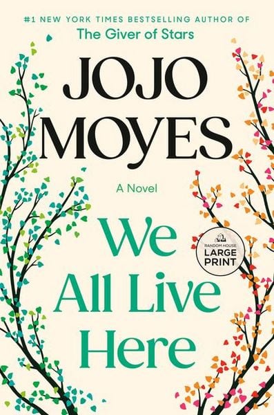 We All Live Here, Taschenbuch von Jojo Moyes, Random House USA
