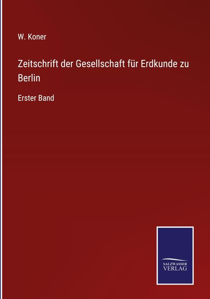 Produktbild: Zeitschrift der Gesellschaft f&uuml;r Erdkunde zu Berlin