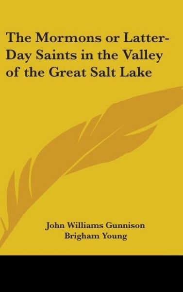 Produktbild: Gunnison, J: Mormons Or Latter-Day Saints In The Valley Of T