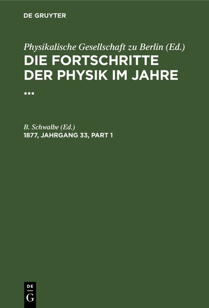 Produktbild: Die Fortschritte der Physik im Jahre .... 1877, Jahrgang 33