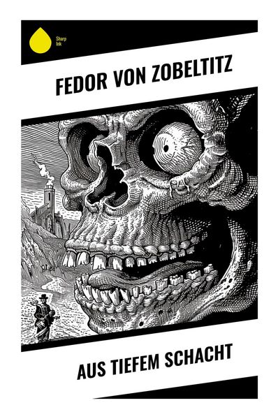 Produktbild: Aus tiefem Schacht