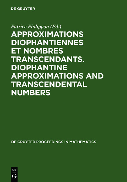 Produktbild: Approximations Diophantiennes et Nombres Transcendants. Diophantine Approximations and Transcendental Numbers