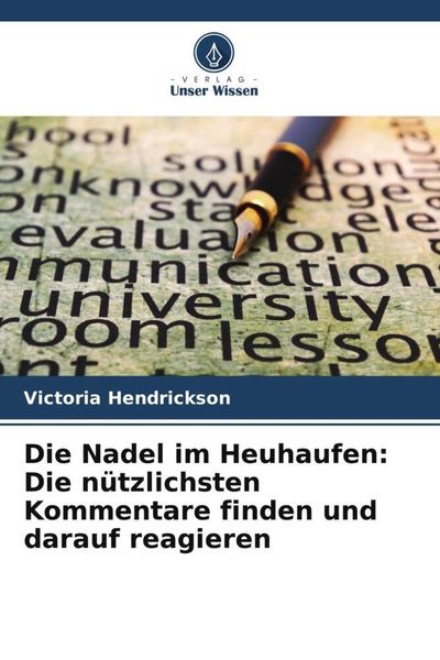 Produktbild: Die Nadel im Heuhaufen: Die n&uuml;tzlichsten Kommentare finden und darauf reagieren