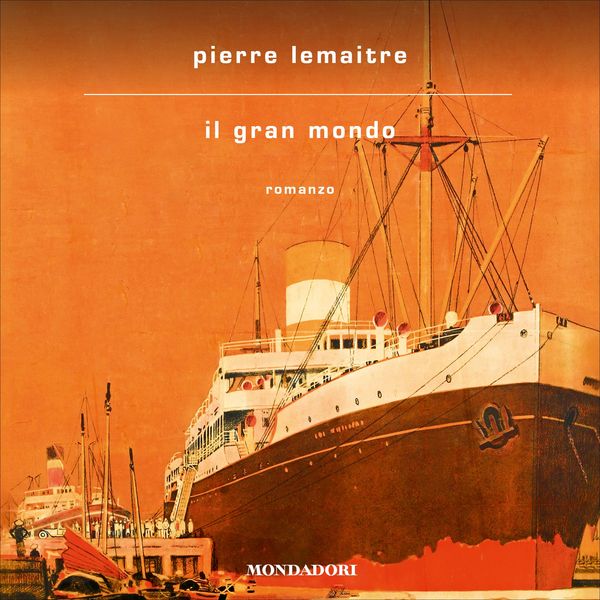 Il gran mondo - Pierre Lemaitre, Audio, 9788852157493