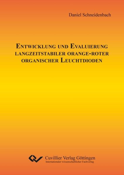 Produktbild: Entwicklung und Evaluierung langzeitstabiler orange-roter organischer Leuchtdioden