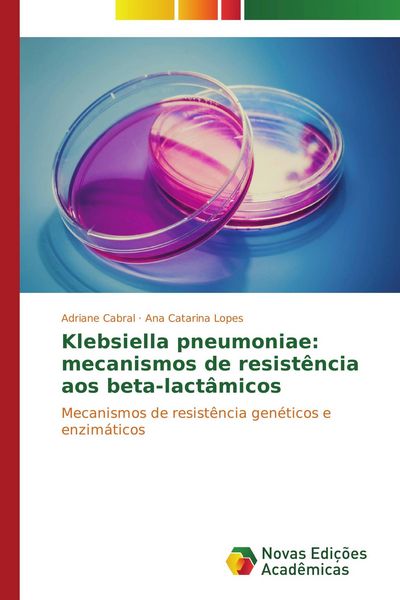 Produktbild: Klebsiella pneumoniae: mecanismos de resist&ecirc;ncia aos beta-lact&acirc;micos