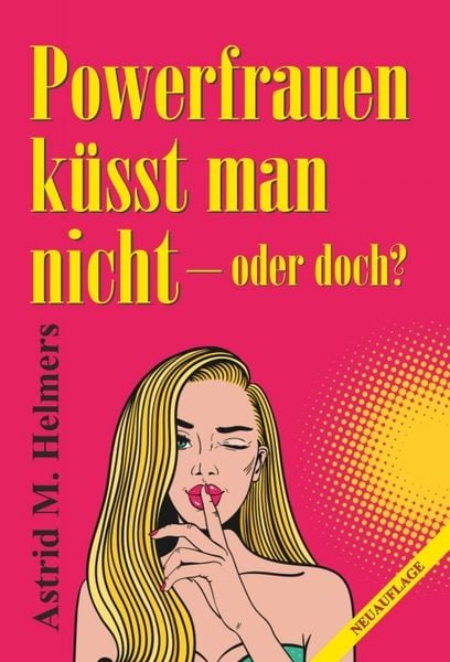 Produktbild: Powerfrauen k&uuml;sst man nicht