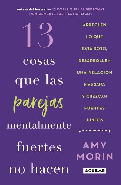 Produktbild: 13 Cosas Que Las Parejas Mentalmente Fuertes No Hacen / 13 Things Mentally Strong Couples Don't Do