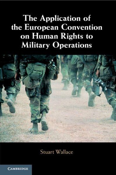 Produktbild: The Application of the European Convention on Human Rights to Military Operations