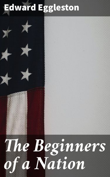 Produktbild: The Beginners of a Nation