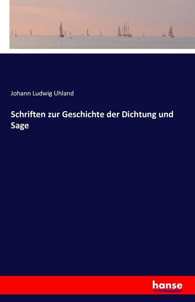 Produktbild: Schriften zur Geschichte der Dichtung und Sage