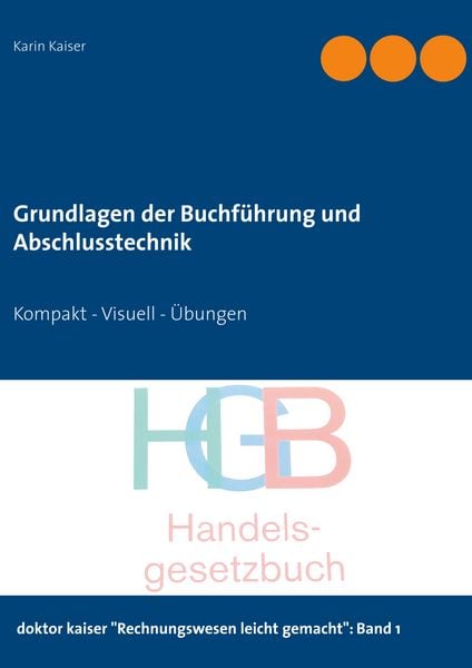 Produktbild: Grundlagen der Buchf&uuml;hrung und Abschlusstechnik