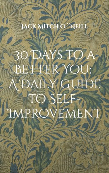 Produktbild: 30 Days to a Better You: A Daily Guide to Self-Improvement