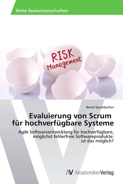 Produktbild: Evaluierung von Scrum f&uuml;r hochverf&uuml;gbare Systeme