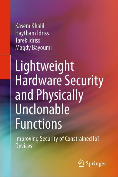 Produktbild: Lightweight Hardware Security and Physically Unclonable Functions