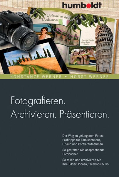Produktbild: Fotografieren. Archivieren. Pr&auml;sentieren.
