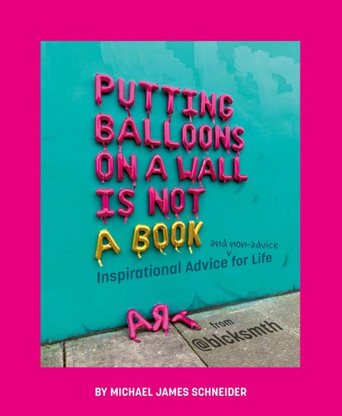 Produktbild: Putting Balloons on a Wall Is Not a Book