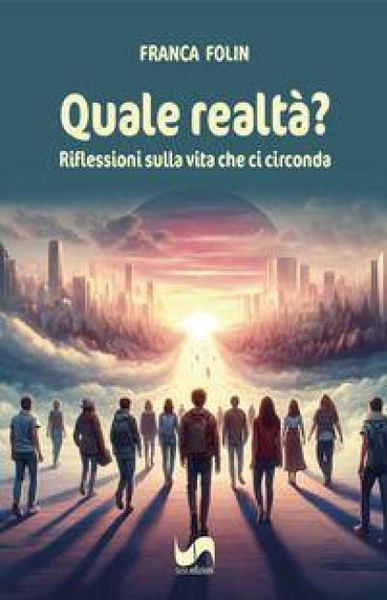 Produktbild: Quale realt&agrave;? Riflessioni sulla vita che ci circonda