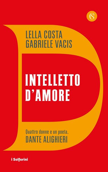 Produktbild: Intelletto d'amore. Quattro donne e un poeta, Dante Alighieri