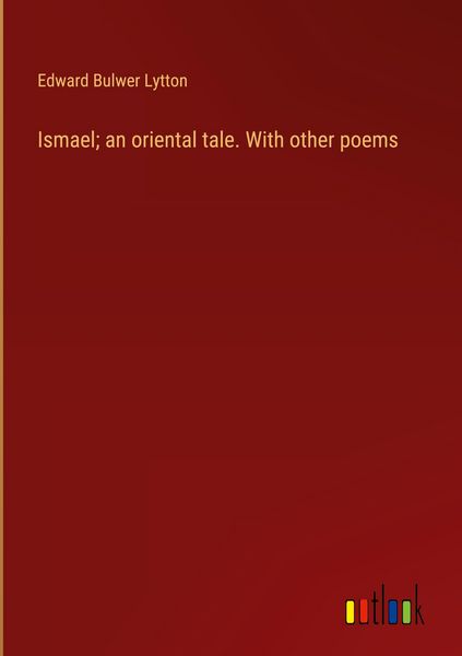 Produktbild: Ismael; an oriental tale. With other poems