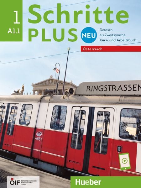 Schritte plus Neu 1 – Österreich, Taschenbuch von Monika Bovermann,Daniela Niebisch,Sylvette Penning-Hiemstra,Angela Pude,Franz Specht, Hueber,