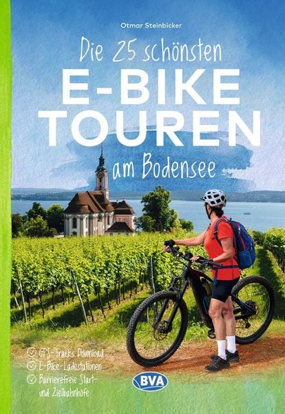 Produktbild: BVA Die 25 sch&ouml;nsten E-Bike Touren am Bodensee