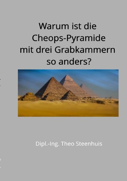 Produktbild: Warum ist die Cheops-Pyramide mit drei Grabkammern so anders?