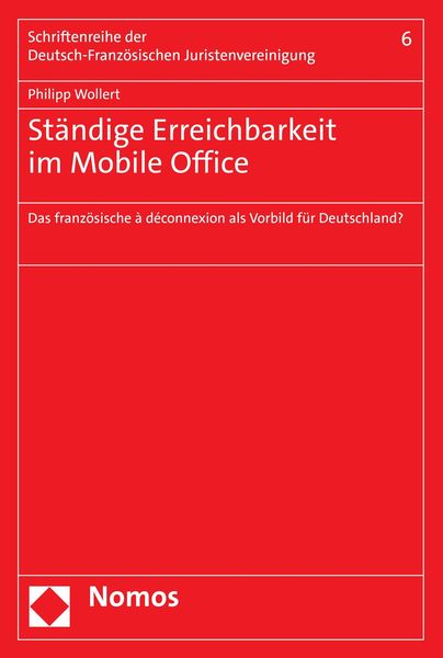 Produktbild: Entgrenzte T&auml;tigkeit und st&auml;ndige Erreichbarkeit im Mobile Office