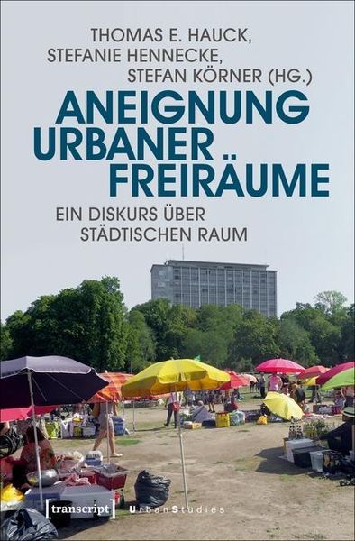 Produktbild: Aneignung urbaner Freir&auml;ume