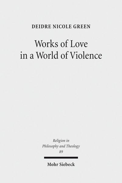 Produktbild: Works of Love in a World of Violence