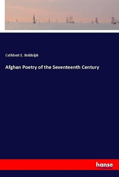 Produktbild: Afghan Poetry of the Seventeenth Century