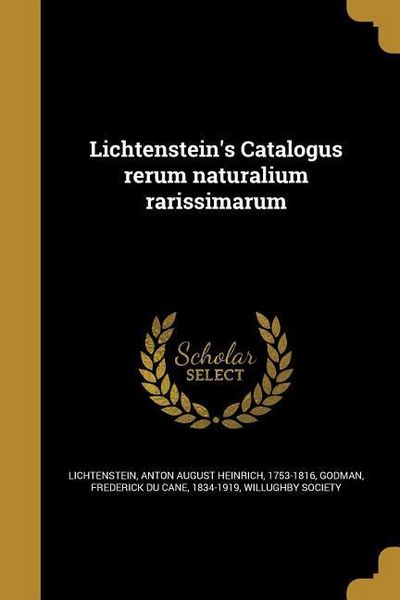 Produktbild: Lichtenstein's Catalogus rerum naturalium rarissimarum