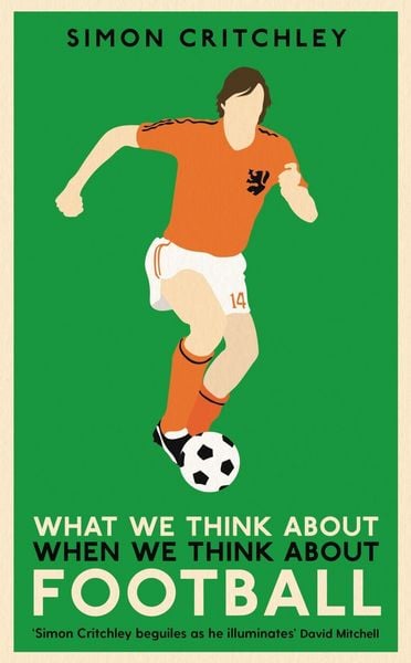 Produktbild: What We Think About When We Think About Football