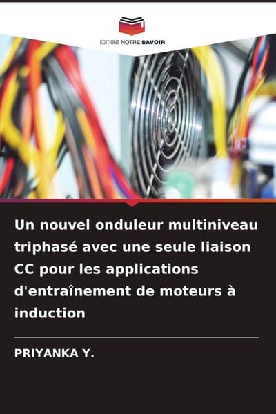 Produktbild: Un nouvel onduleur multiniveau triphas&eacute; avec une seule liaison CC pour les applications d'entra&icirc;nement de moteurs &agrave; induction