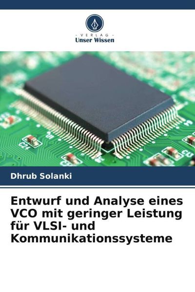 Produktbild: Entwurf und Analyse eines VCO mit geringer Leistung f&uuml;r VLSI- und Kommunikationssysteme