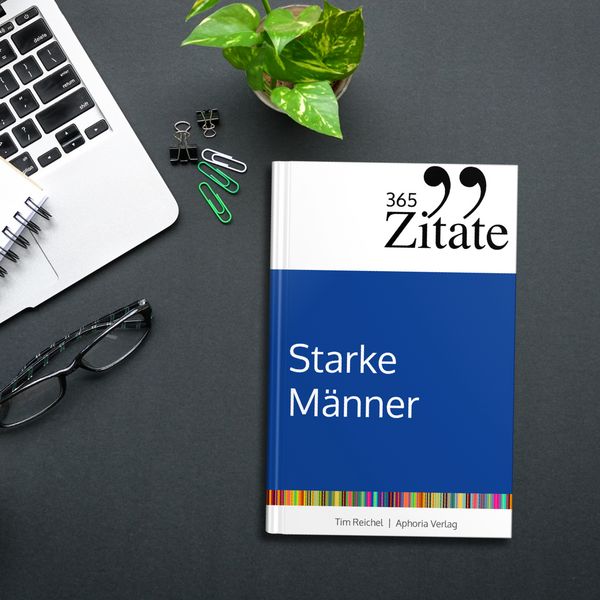 Produktbild: 365 Zitate f&uuml;r starke M&auml;nner
