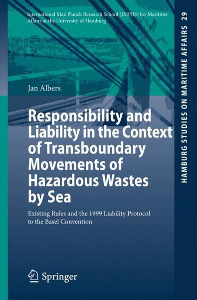 Produktbild: Responsibility and Liability in the Context of Transboundary Movements of Hazardous Wastes by Sea