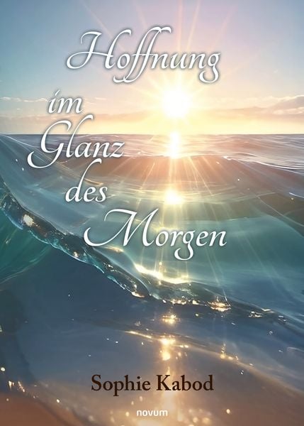 Produktbild: Hoffnung im Glanz des Morgen