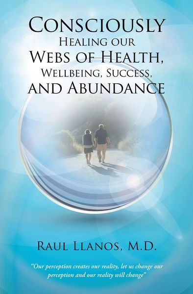 Produktbild: Consciously Healing Our Webs of Health, Wellbeing, Success, and Abundance